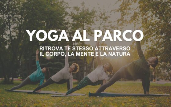 Yoga al Parco 2026 – Ritrova il tuo equilibrio 